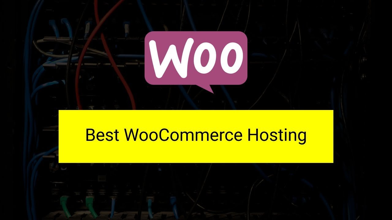 Best WooCommerce Hosting 🌏 Woocommerce Recommended Hosting