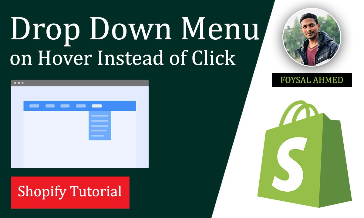 Show Drop Down Menu on Hover Instead of Click – Shopify Debut Theme