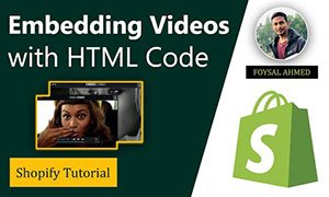 Embedding Videos with HTML Code in Shopify