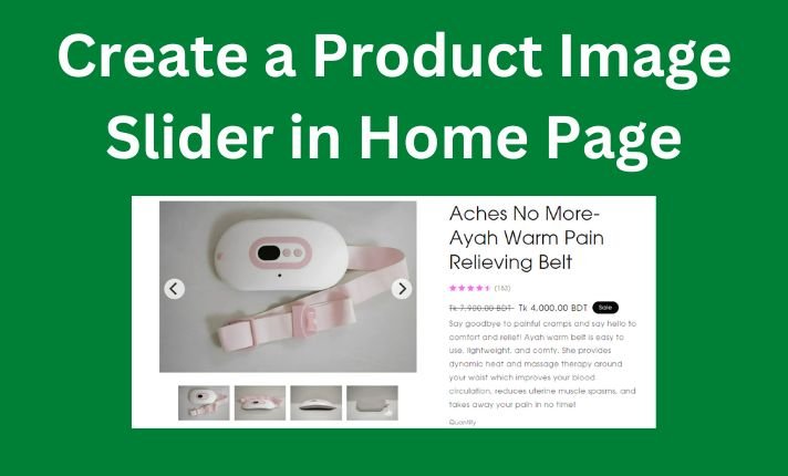 Create a Product Image Slider on the Home Page in Shopify