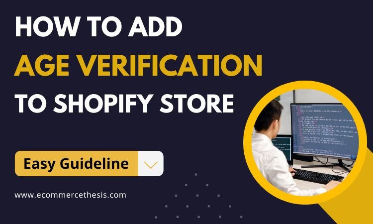 How to add age verification to Shopify?