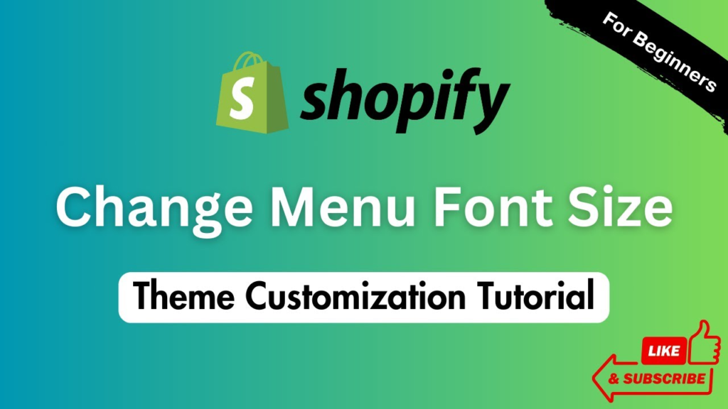 Change Menu Font Size for Shopify