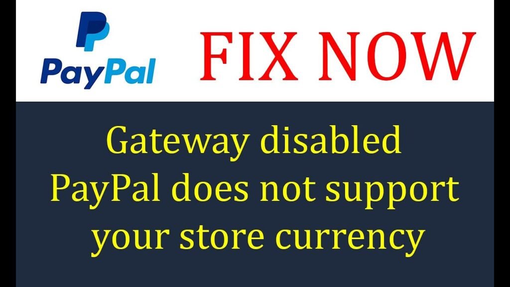 Fix Gateway Disabled PayPal