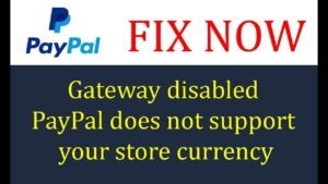 Fix Gateway Disabled PayPal