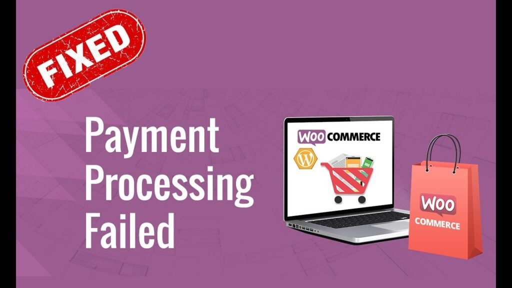Fix Payment Processing Failed