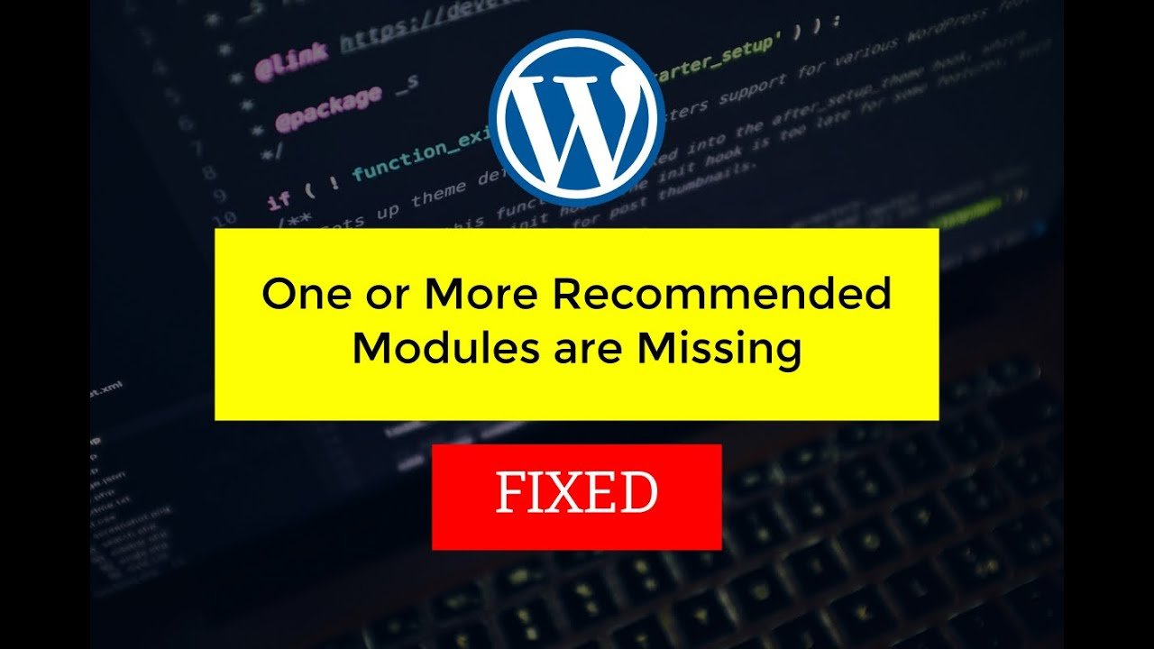 One or More Recommended Modules are Missing Fixed module