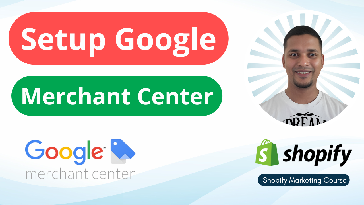 Google Merchant Center Tutorial for Shopify 2025 🚀 Full Course