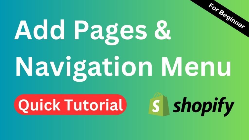 Add Pages to Shopify Store and Navigation Menu