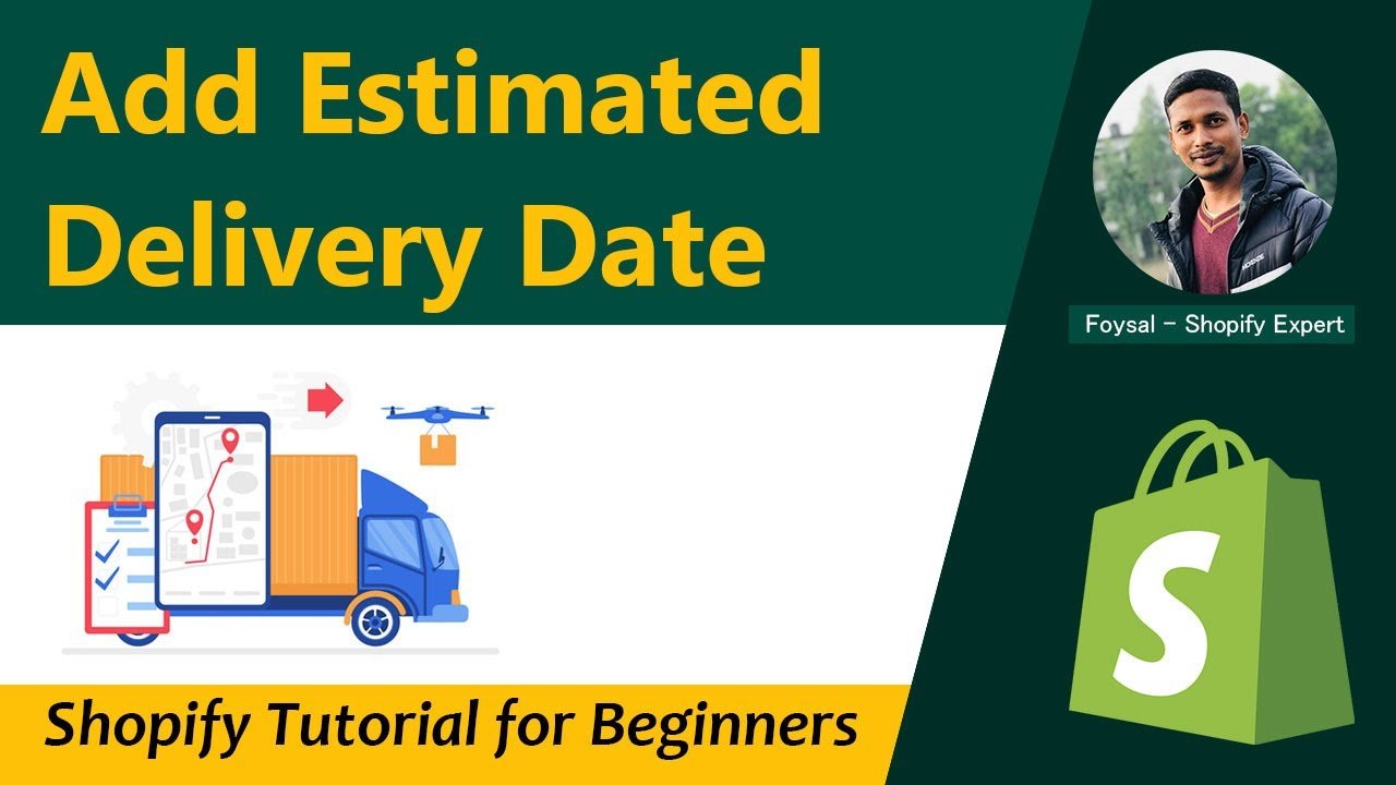 How to add Estimated Delivery Date in Shopify
