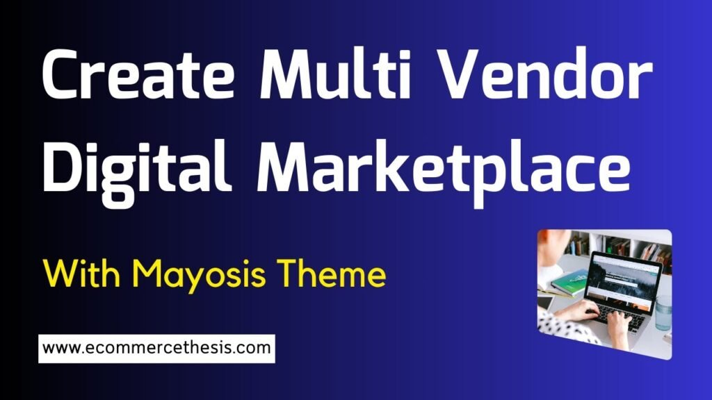 multi vendor marketplace with Mayosis theme