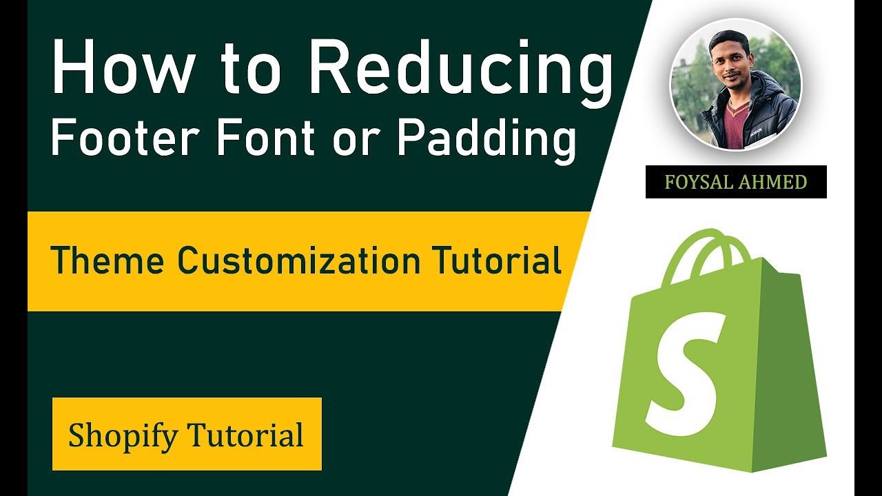 Reducing Footer Font or Padding on Debut Shopify Tutorial 