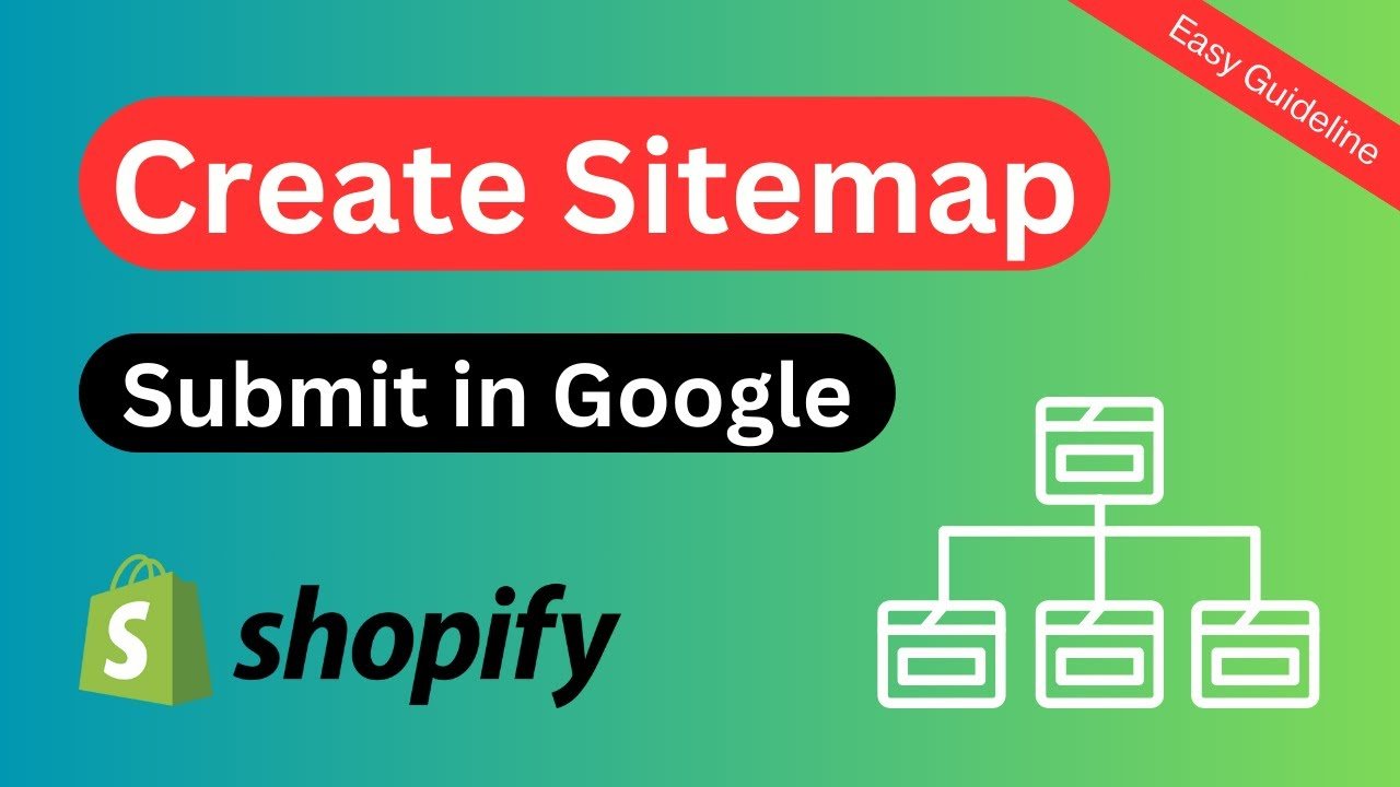 How to Find Your Shopify Sitemap and Submit It to Google