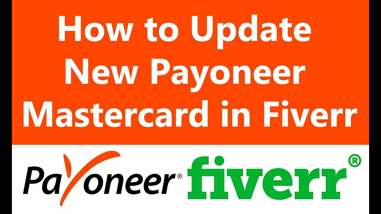 How to Update New Payoneer Mastercard in Fiverr | Easy Guide