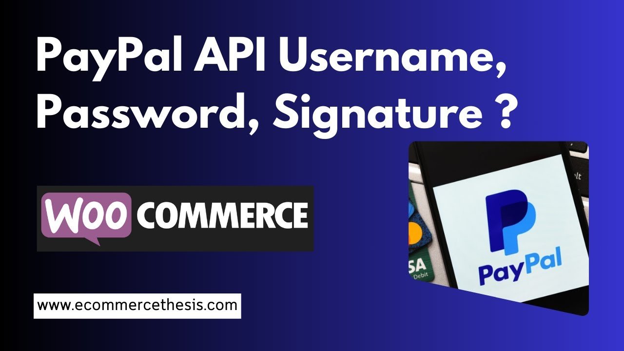 How to Get Your PayPal API Username & Password: Step-by-Step