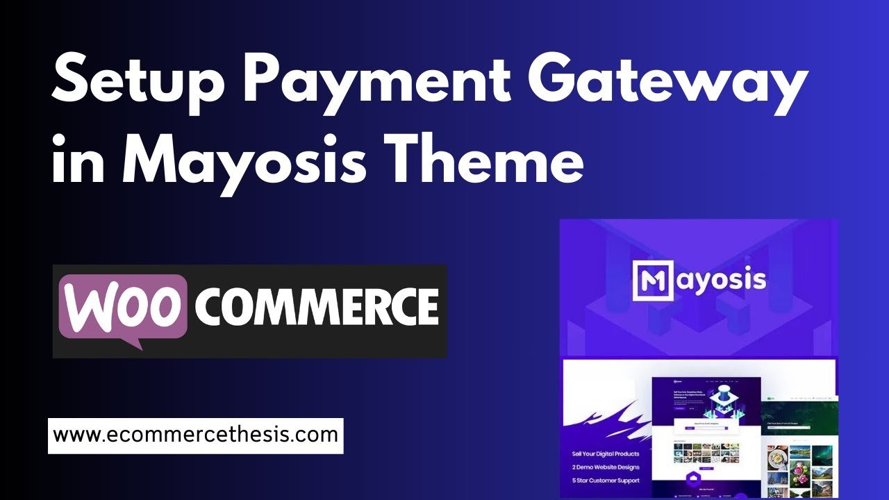 How to Setup Payment Gateway in Mayosis Theme