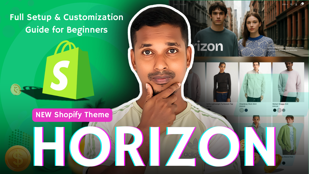 How to Customize Shopify’s Horizon Theme (2025) – Full Setup Tutorial for Beginners