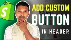 Shopify header before adding custom button