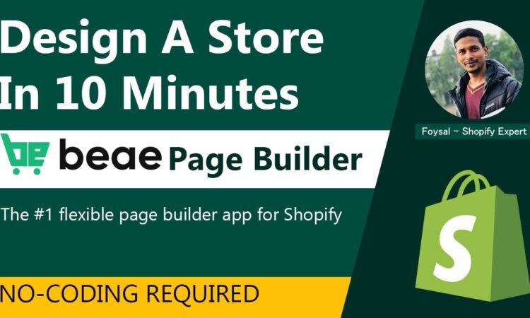 How To Design A Shopify Store In 10 Minutes with Beae Page Builder