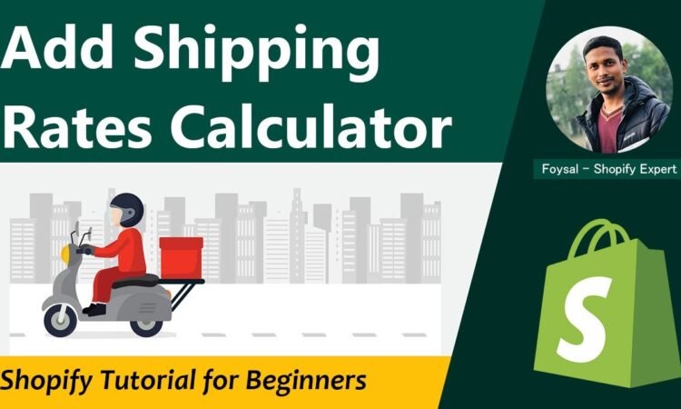 How to Add Shipping Rates Calculator in Shopify