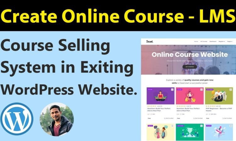 How to Create and Sell Online Courses with WordPress