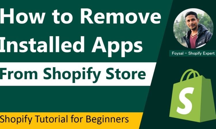How to Remove Installed Apps from Shopify Store