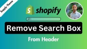 How to Remove Search Box from Header In Supply Theme