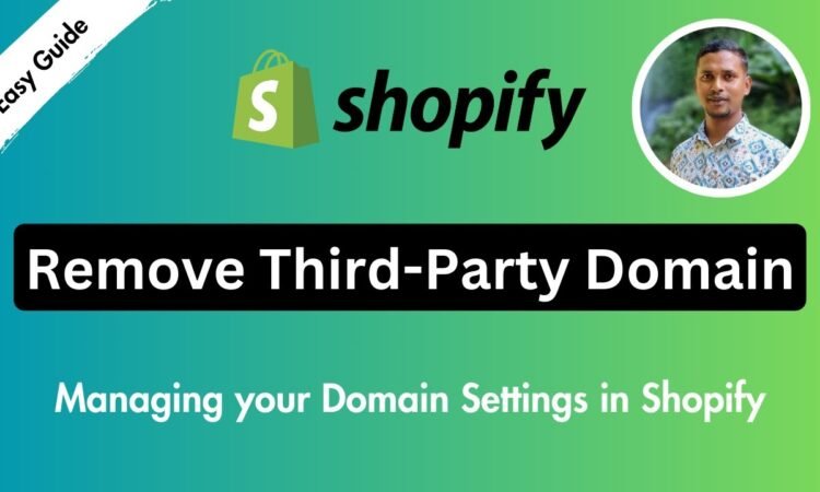 How to Remove a Domain from Your Shopify Store