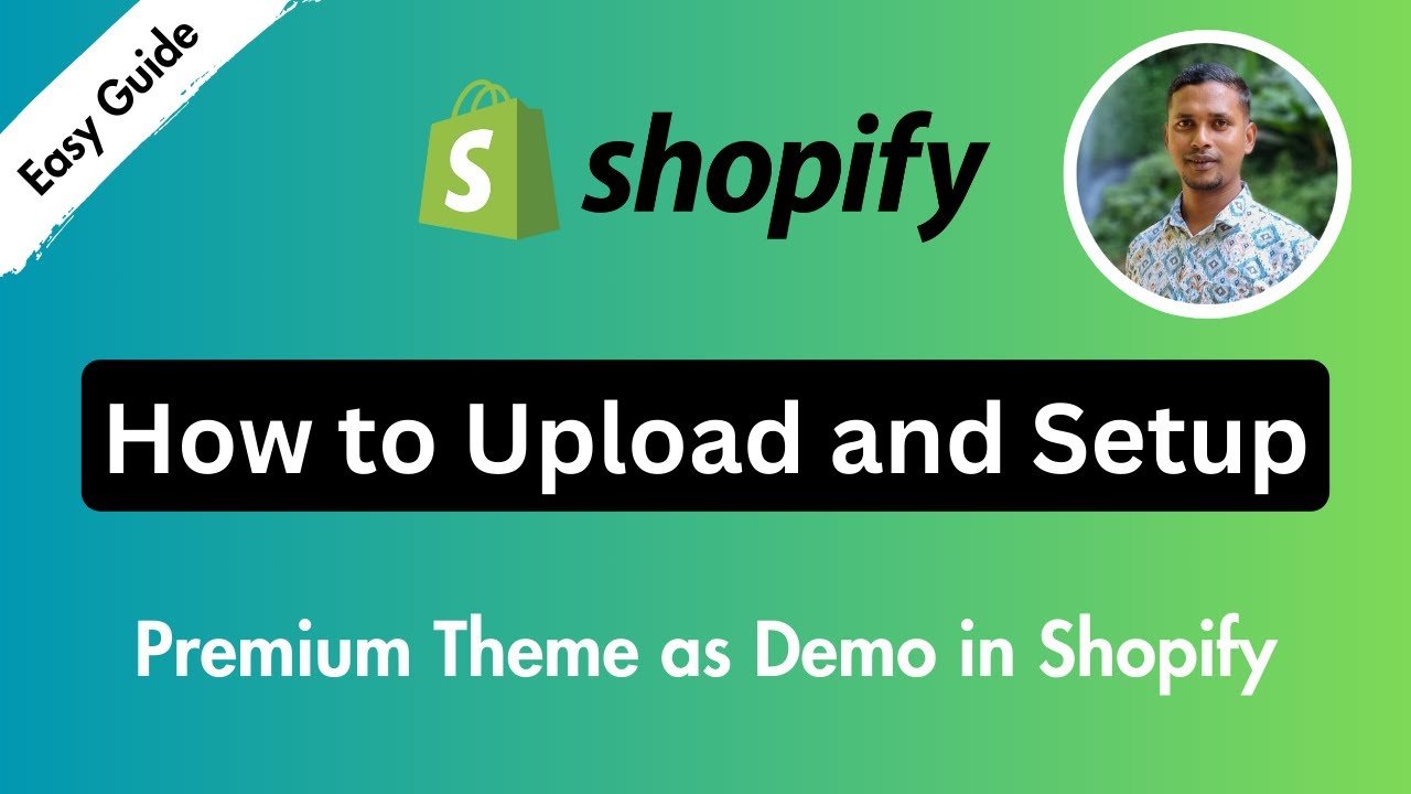 How to Upload and Setup Premium Theme as Demo in Shopify