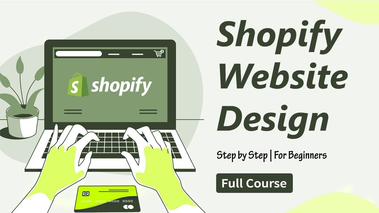 Shopify Store Design Tutorial Step by Step