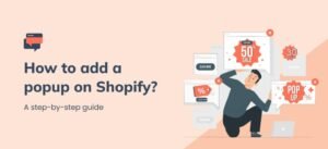 "How to add pop-up to Shopify product page - visual guide
