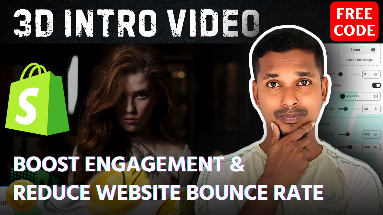 How to Add 3D Intro Video in Shopify ✅​ Boost Engagement & Reduce Website Bounce Rate
