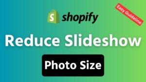 Shopify Slideshow Photo Size